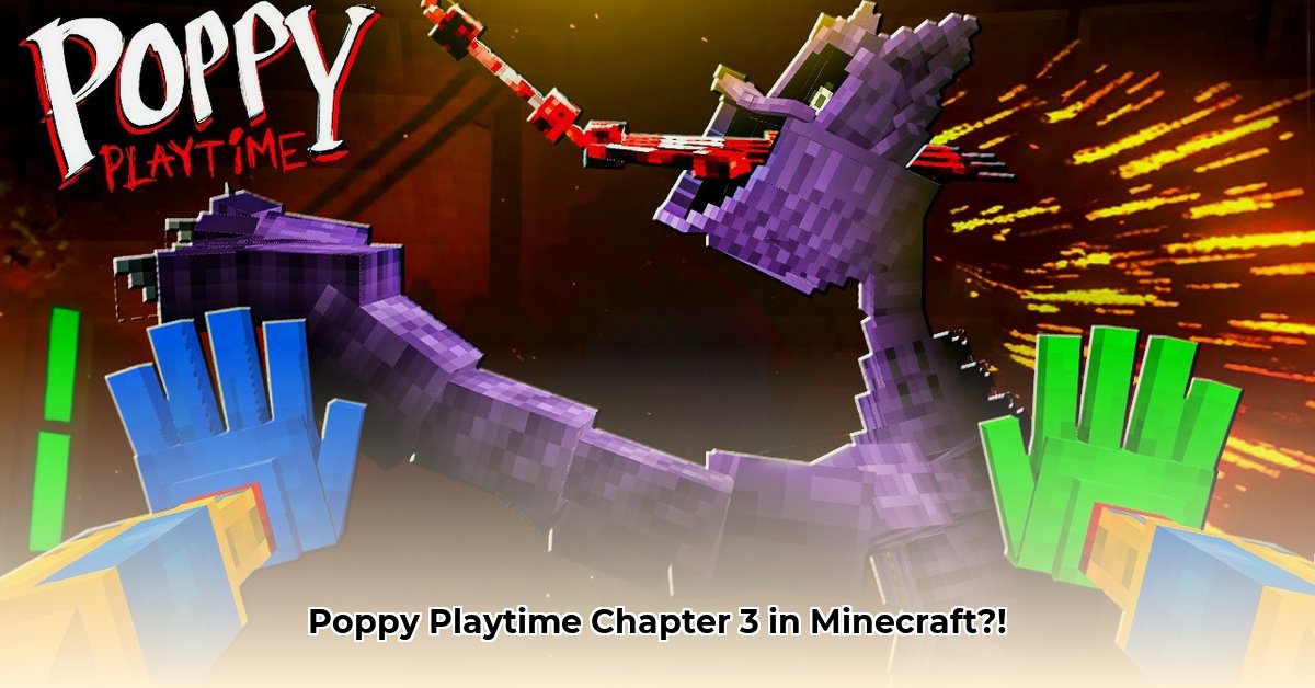 minecraft-poppy-playtime-chapter-3